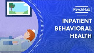 Inpatient Behavioral Health [upl. by Mchugh]