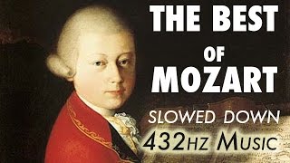 The Best Of Mozart  Slowed Down  432Hz  45 Hours [upl. by Glialentn707]