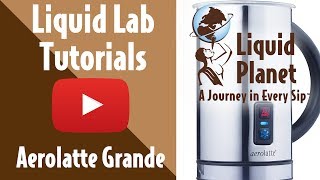 Liquid Lab  Aerolatte Grande Milk Frother [upl. by Rizika]