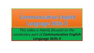 Communicative English Language Skills II vocabulary part one [upl. by Alimaj284]