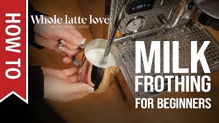 How To Milk Frothing for Beginners 5 Tips [upl. by Eibber961]